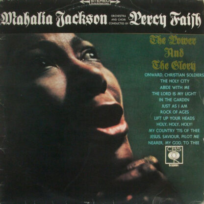 Mahalia Jackson, Orchestra And Choir Conducted By Percy Faith* - The Power And The Glory (LP, Album)