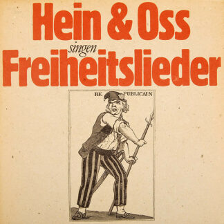 Hein & Oss* - Singen Freiheitslieder (LP, Album, Gat)