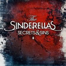 The Sinderellas - Secrets & Sins (LP, Album + CD, Album)