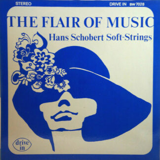 Hans Schobert Soft Strings - The Flair Of Music (LP)