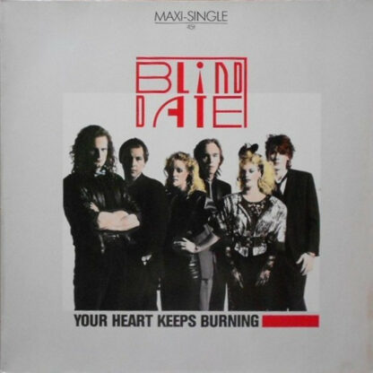 Blind Date - Your Heart Keeps Burning (12", Maxi)