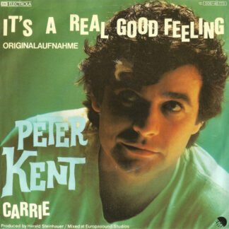 Peter Kent - It's A Real Good Feeling (7", Single)