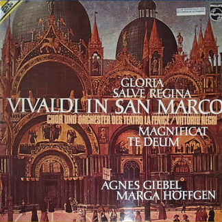 Vivaldi* - Agnes Giebel - Marga Höffgen, Chor* Und Orchester Des Teatro La Fenice* / Vittorio Negri - Vivaldi In San Marco - Gloria - Salve Regina - Magnificat - Te Deum (2xLP, Album, Club, Büc)