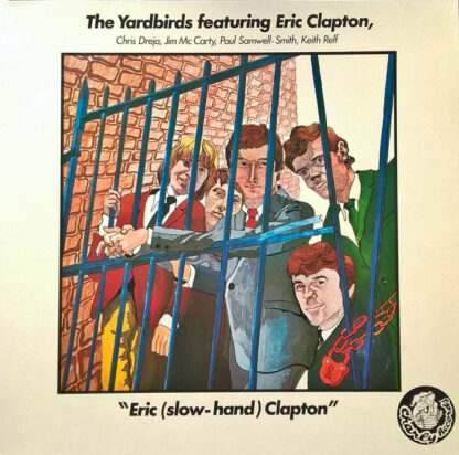 The Yardbirds Featuring Eric Clapton - Eric (Slow-Hand) Clapton (LP, Comp)