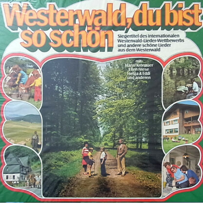 Hansl Krönauer - Ellen Friese - Original Birkenwälder Musikanten - Westerwald, Du Bist So Schön (LP, Comp)