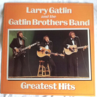 Larry Gatlin And The Gatlin Brothers Band* - Greatest Hits (LP, Comp)