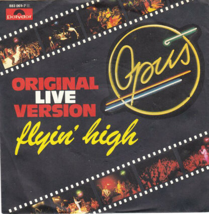 Opus - Flyin' High (Original Live Version) (7", Single)