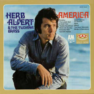 Herb Alpert & The Tijuana Brass - America (LP, Comp)