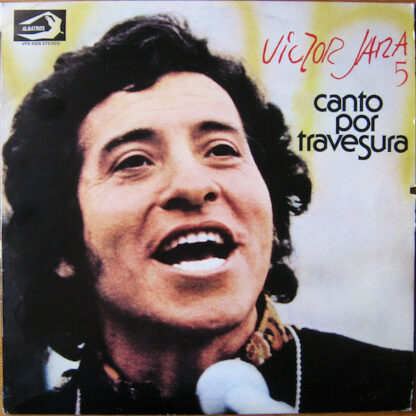 Victor Jara - 5 - Canto Por Travesura (LP, Album, RE)