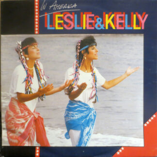 Leslie & Kelly - In America (7", Single)