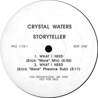 Crystal Waters - What I Need / 100% Pure Love (12", Promo)