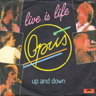 Opus - Live Is Life (7", Single)