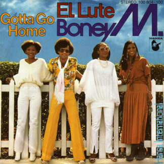 Boney M. - El Lute / Gotta Go Home (7", Single)