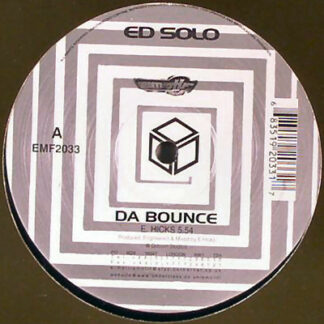 Ed Solo / Click N Cycle* - Da Bounce / Shabeen (12")