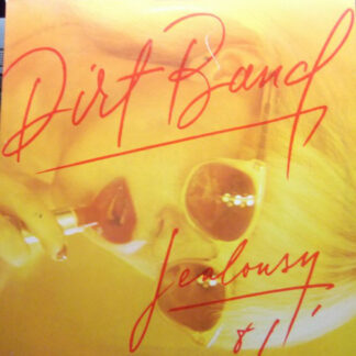 The Dirt Band - Jealousy (LP, Album)