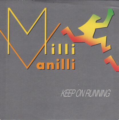 Milli Vanilli - Keep On Running (7", Single)