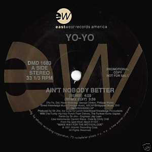 Yo-Yo - Ain't Nobody Better (12", Promo)