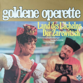 Anneliese Rothenberger, Sonja Schöner, Heinz Hoppe - Das Land Des Lächelns / Der Zarewitsch (LP, Comp, RE)