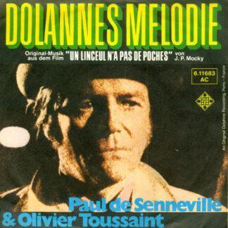Paul de Senneville & Olivier Toussaint - Dolannes Melodie (7", Single)
