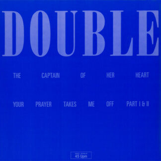 Double - Your Prayer Takes Me Off / The Captain Of Her Heart (12", Maxi)