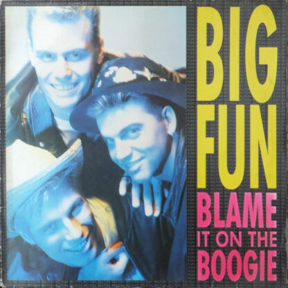 Big Fun - Blame It On The Boogie (12", Maxi)
