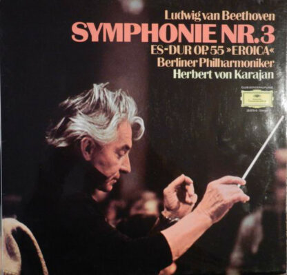 Ludwig van Beethoven / Herbert von Karajan, Berliner Philharmoniker - Symphonie Nr. 3 Es-Dur Op. 55 »Eroica« (LP, Album, Club)
