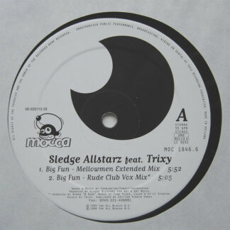 Sledge Allstarz Feat. Trixy - Big Fun (12")