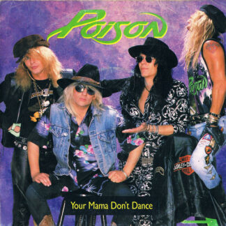 Poison (3) - Your Mama Don't Dance (7", Single)