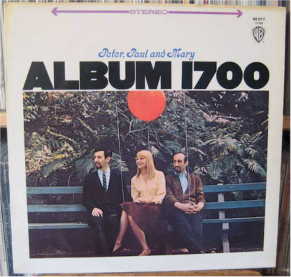 Peter, Paul And Mary* - Album 1700 (LP, Album, RE)