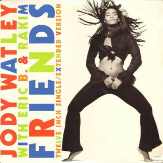 Jody Watley With Eric B. & Rakim - Friends (12", Single, Glo)