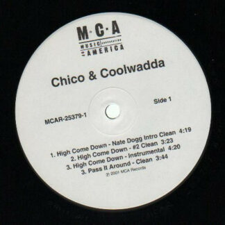 Chico & Coolwadda Featuring Nate Dogg - High Come Down (12", Single, Promo)