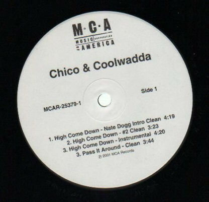 Chico & Coolwadda Featuring Nate Dogg - High Come Down (12", Single, Promo)