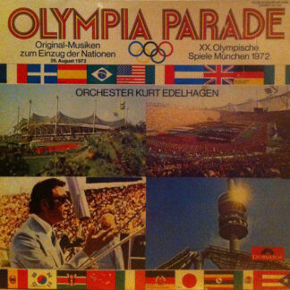 Orchester Kurt Edelhagen - Olympia Parade (Original-Musiken Zum Einzug Der Nationen 26. August 1972 - XX. Olympische Spiele München 1972) (LP)