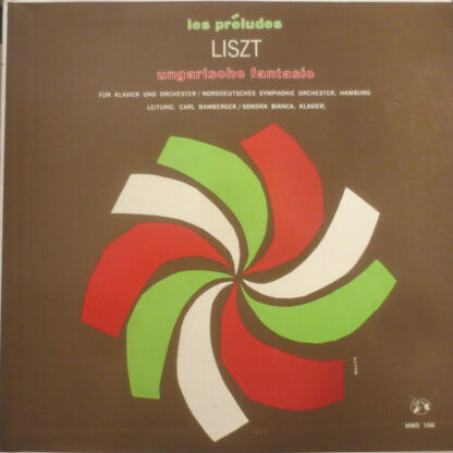 Liszt* - Norddeutsches Symphonie Orchester, Hamburg* ∙ Leitung: Carl Bamberger ∙ Klavier: Sondra Bianca - Les Préludes / Ungarische Fantasie (10", Mono)