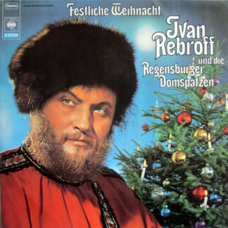 Ivan Rebroff Und Die Regensburger Domspatzen - Festliche Weihnacht (LP, Album, Club)