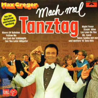 Max Greger - Mach Mal Tanztag (LP, Album)