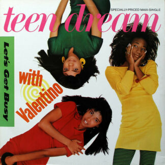 Teen Dream With Valentino (6) - Let's Get Busy (12", Maxi)