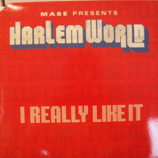 Harlem World - I Really Like It / Meaning Of Family (12")
