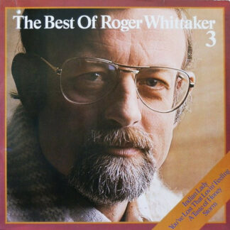 Roger Whittaker - The Best Of Roger Whittaker 3 (LP, Comp)