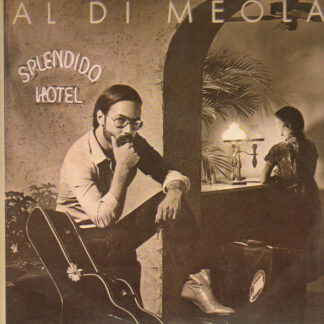 Al Di Meola - Splendido Hotel (2xLP, Album, Gat)