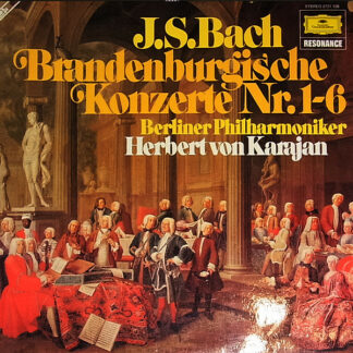 J.S. Bach* . Herbert von Karajan . Berliner Philharmoniker - Brandenburgische Konzerte Nr. 1-6 / Brandenburg Concertos / Les Concertos Brandebourgeois (2xLP, RE)