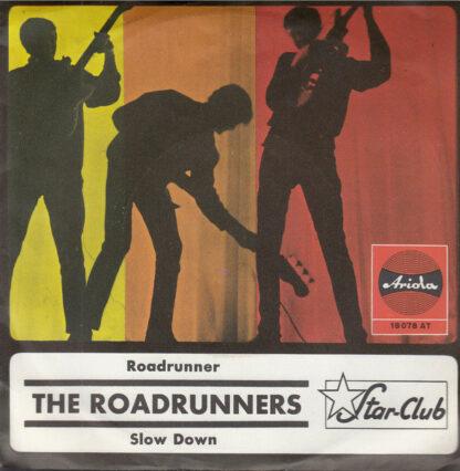 The Roadrunners - Roadrunner / Slow Down (7", Single, Mono)