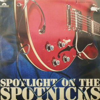 The Spotnicks - Spotlight On The Spotnicks (LP, Album)