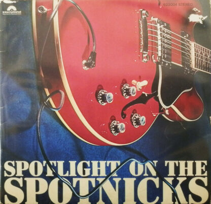 The Spotnicks - Spotlight On The Spotnicks (LP, Album)