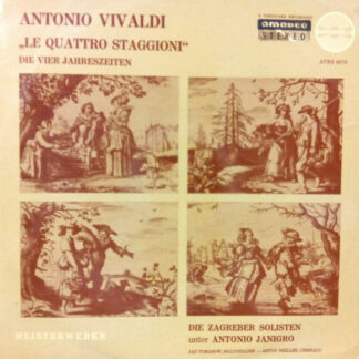 Antonio Vivaldi - Jan Tomasow, Anton Heiller, Die Zagreber Solisten*, Antonio Jangiro* - "Le Quattro Stagioni" Die Vier Jahreszeiten (LP)
