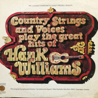 Country Strings And Voices - Play The Great Hits Of Hank Williams (LP, Album, Quad)