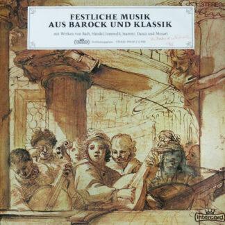 Various - Festliche Musik Aus Barock Und Klassik (LP, Comp)