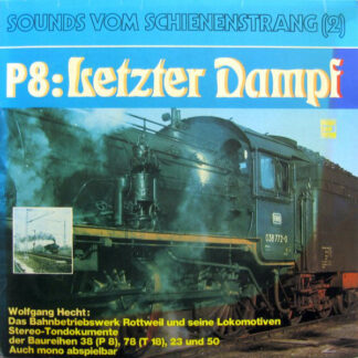 Wolfgang Hecht - P8: Letzter Dampf (LP)