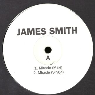 James Smith (10) - Miracle (12")