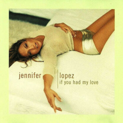 Jennifer Lopez - If You Had My Love (12")